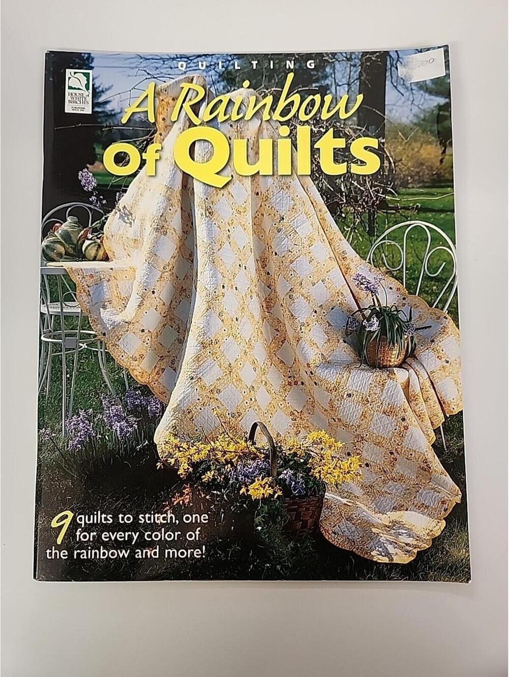 NEW QUILTING A RAINBOW OF QUILTS 9 BEAUTIFUL DESIGNS